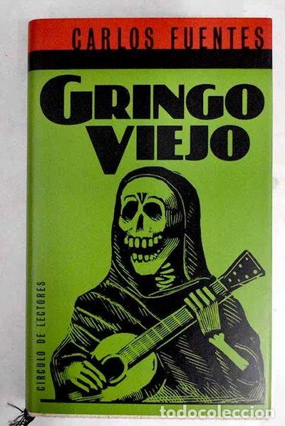 Libri di seconda mano: Gringo viejo- 9788422625810