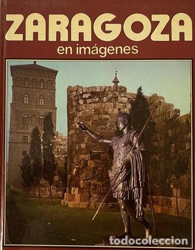 Libri di seconda mano: Zaragoza en Im&aacute;genes- 9788450035315