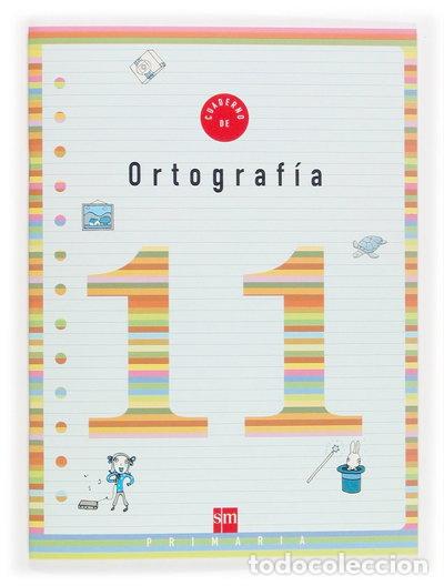 Libros: Cuaderno 11 de ortograf&iacute;a. 4 Primaria- 9788467500257
