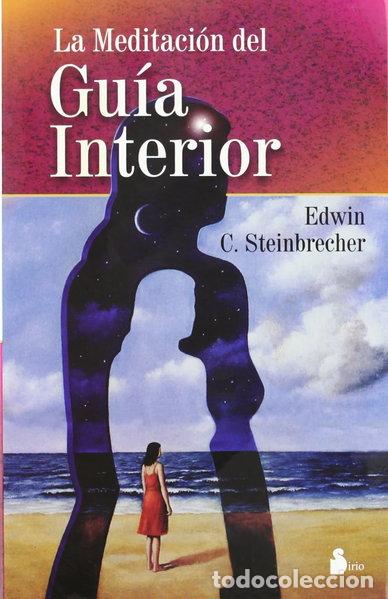 Libros: La Meditaci&oacute;n del Gu&iacute;a Interior- 9788478083671