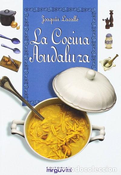 Libros: La Cocina Andaluza- 9788495948212