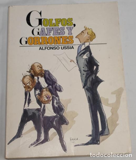 Libros: GOLFOS GAFES Y GORRONES, ALFONSO USIA, HAUSER Y MENET 1983, LIBRO