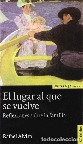 Libros: El lugar al que se vuelve- 9788431321741