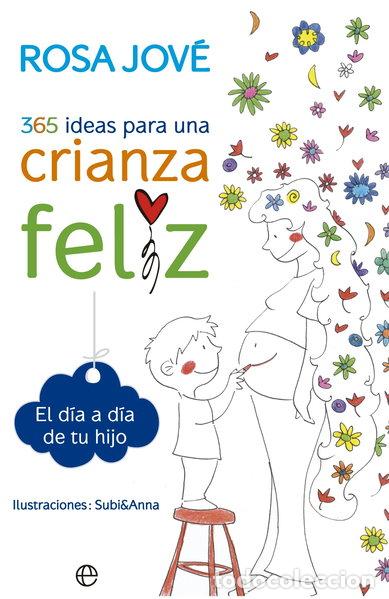 Libri di seconda mano: 365 ideas para una crianza feliz- 9788490602164