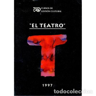 books: El teatro: cursos de gesti&oacute;n cultural- 9788489724198
