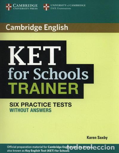 books: KET for Schools Trainer Six Practice Tests without Answers- 9780521132350