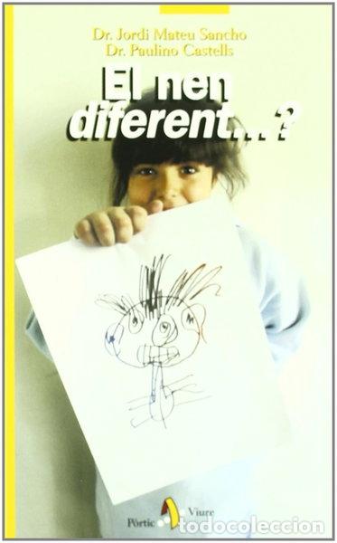 Libros: El nen diferent...?- 9788473068703