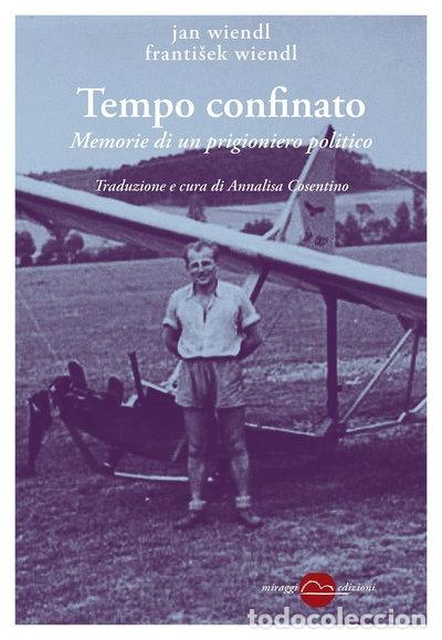 Libros: Tempo confinato. Memorie di un prigioniero politico- 9788833862958