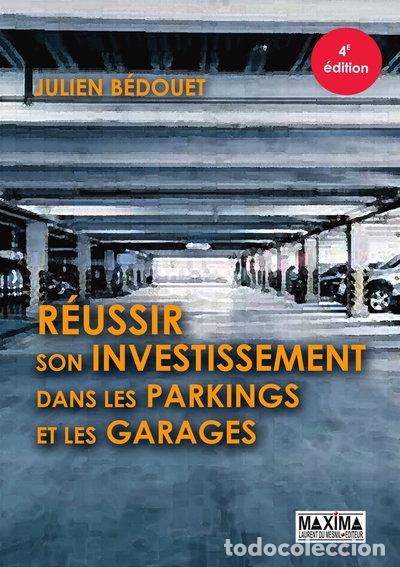 Libros: R&eacute;ussir son investissement dans les parkings et les garages- 9782840019923