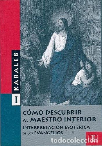 Libri di seconda mano: C&oacute;mo descubrir al maestro interior- 9788489897298