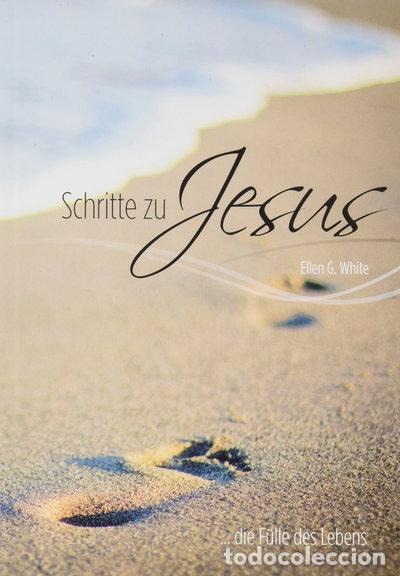 Libros: Schritte zu Jesus: ... die F&uuml;lle des Lebens- 9783942126014