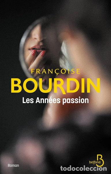 B&uuml;cher: Les ann&eacute;es passion- 9782714403926