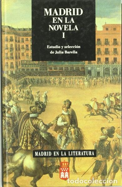 B&uuml;cher: Madrid en la novela I- 9788445105375