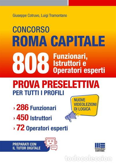 Libros: Concorso Roma Capitale - 808 Funzionari Istruttori e Operatori esperti- 9788891677341