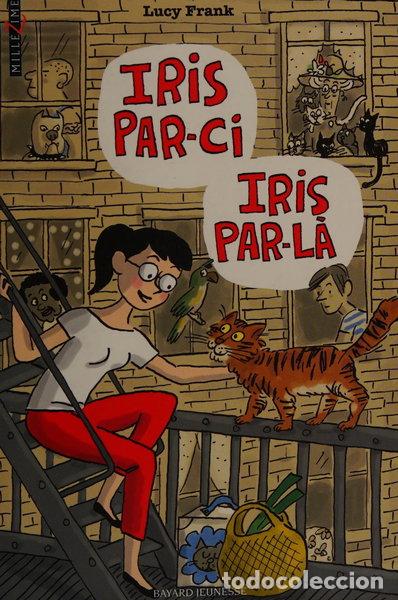 Libri di seconda mano: Iris par-ci, Iris par-l&agrave;- 9782747021371