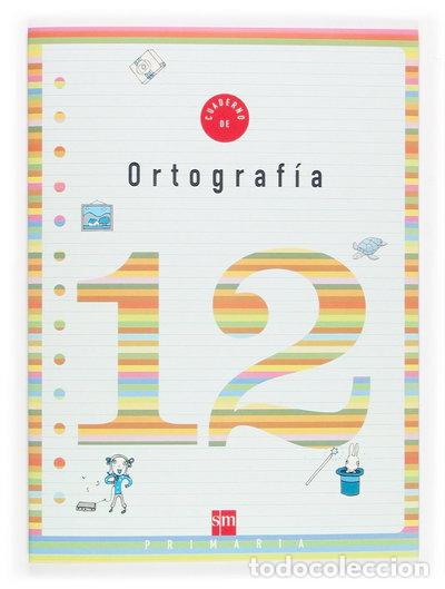 Libri di seconda mano: Cuaderno 12 de ortograf&iacute;a. 4 Primaria- 9788467500264