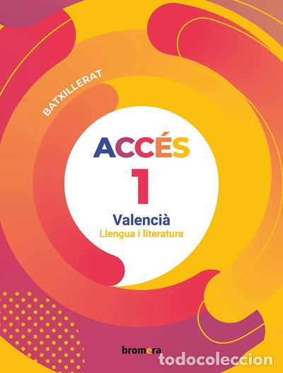 Libri di seconda mano: Acc&eacute;s 1r Batxillerat. Valenci&agrave;: llengua i literatura- 9788413582375
