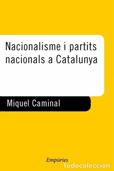 Libros: Nacionalisme i partits nacionals a Catalunya- 9788475966274