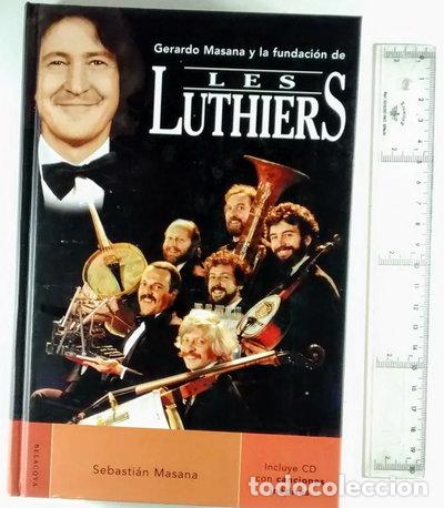 B&uuml;cher: Gerardo Masana y la fundaci&oacute;n de Les Luthiers- 9788495894960