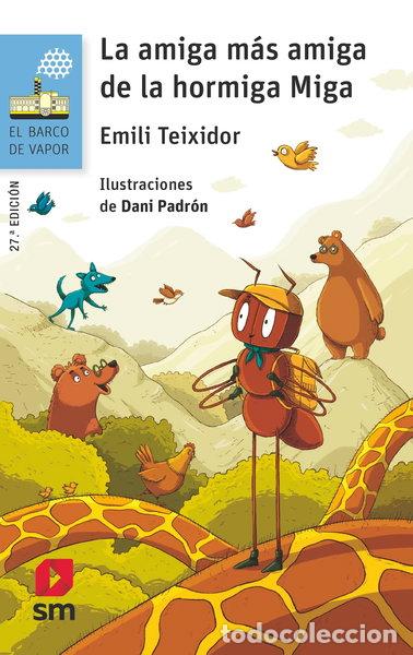 books: La amiga m&aacute;s amiga de la hormiga Miga- 9788467591637