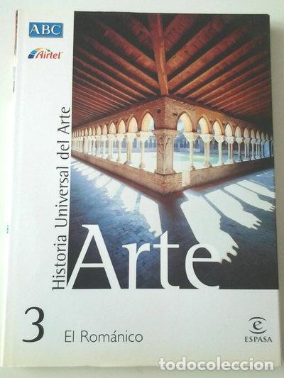 Libros: Historia Universal del Arte - El Rom&aacute;nico- 9788423961573