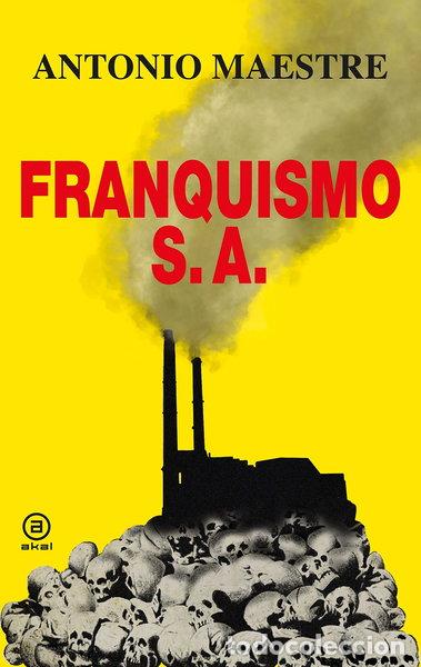 Libros: Franquismo S.A.- 9788446047964
