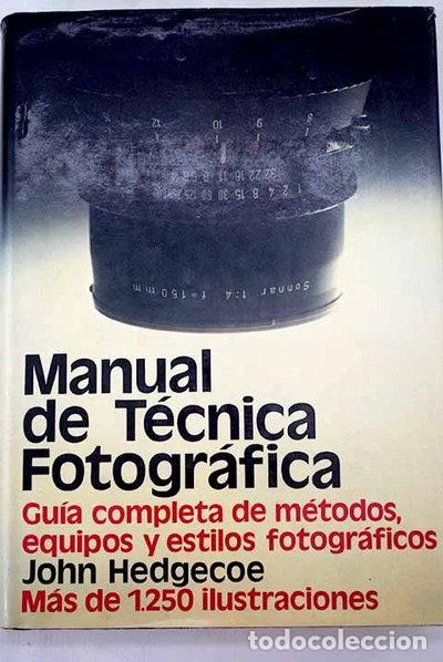 Libri di seconda mano: Manual de t&eacute;cnica fotogr&aacute;fica- 9788472141179