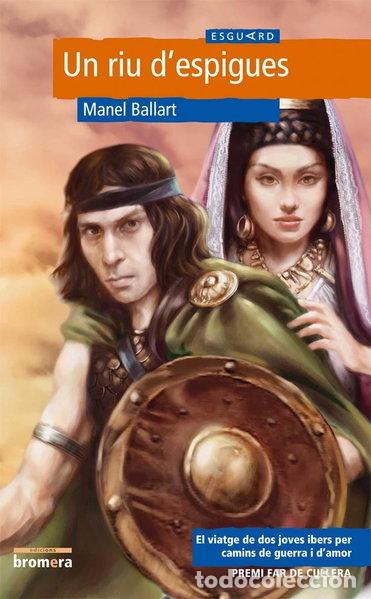 Libros: Un riu d'espigues- 9788498240696
