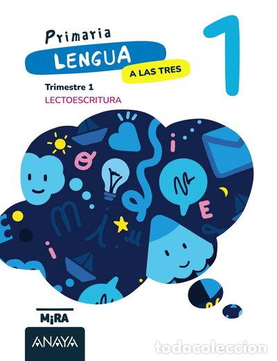 Libros: Lengua 1. A las tres- 9788414345696