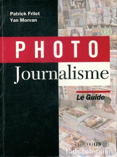 Libri di seconda mano: Photojournalisme le guide- 9782950932709