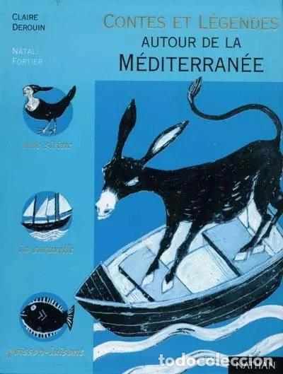 books: Contes et l&eacute;gendes autour de la M&eacute;diterran&eacute;e- 9782092822395