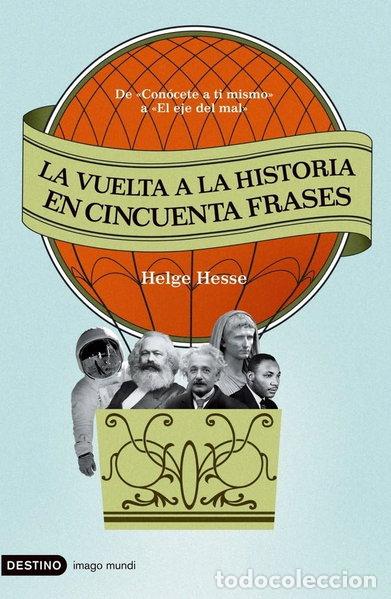 B&uuml;cher: La vuelta a la historia en cincuenta frases- 9788423341368