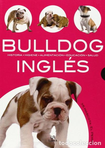 Libros: Bulldog Ingl&eacute;s- 9788466213127