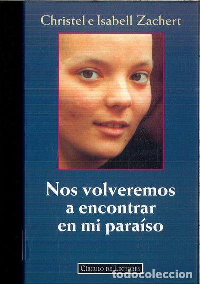 Libros: Nos volveremos a encontrar en mi para&iacute;so- 9788422657064
