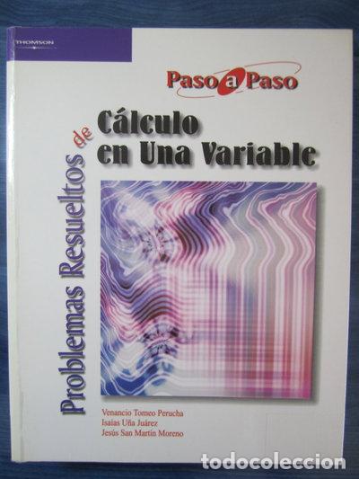 Libros: Problemas resueltos de c&aacute;lculo en una variable- 9788497322898