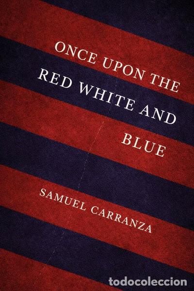 Libros: Once Upon The Red White And Blue- 9786280245928