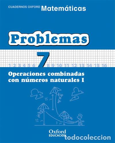 Libros: Matem&aacute;ticas Primaria Cuadernos de Problemas 7- 9788467324471