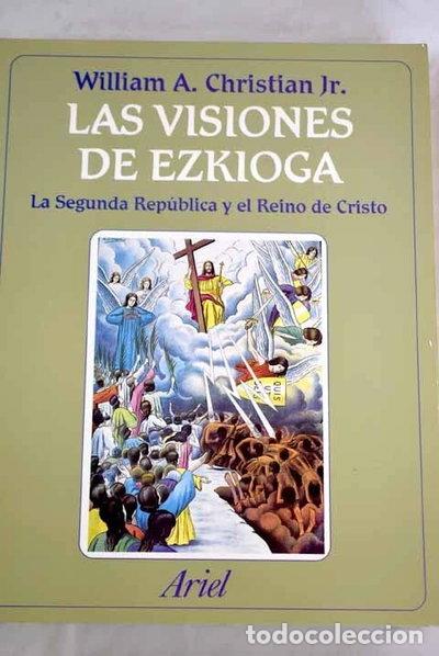 Libros: Las visiones de Ezkioga- 9788434422070