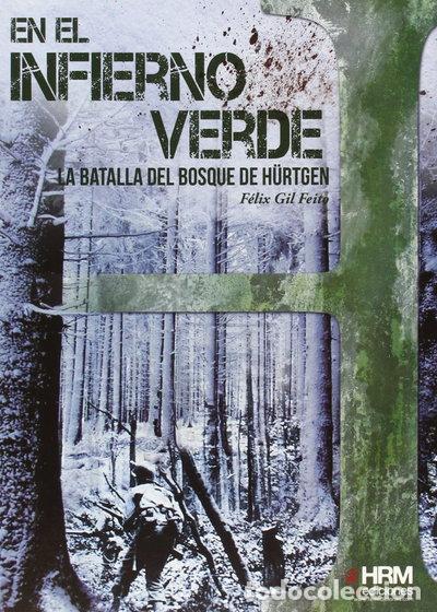 Libri di seconda mano: En el infierno verde: La batalla del bosque de H&uuml;rtgen- 9788494240690