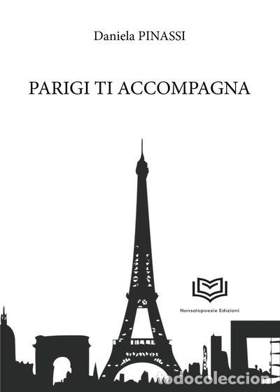 Libri di seconda mano: Parigi ti accompagna- 9791281178724