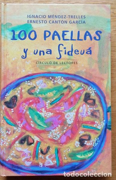 books: 100 paellas y una fideu&aacute;- 9788467206944