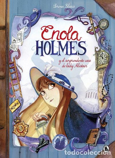 Libros: Enola Holmes y el sorprendente caso de Lady Alistair- 9788402422910