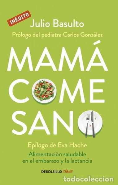 Libros: Mam&aacute; come sano- 9788490624111