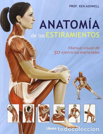 Libros: Anatom&iacute;a de los estiramientos- 9789089984944