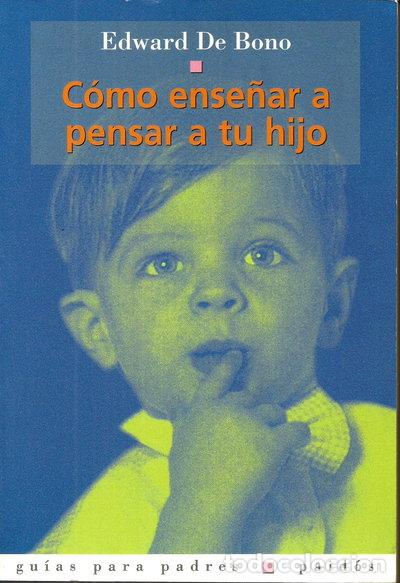 Livres: C&oacute;mo ense&ntilde;ar a pensar a tu hijo- 9788449300110