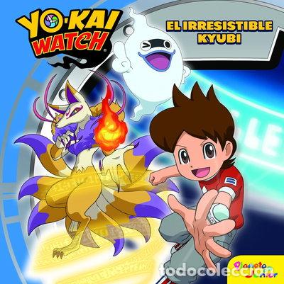 Livres: Yo-kai Watch. El irresistible Kyubi- 9788408172130