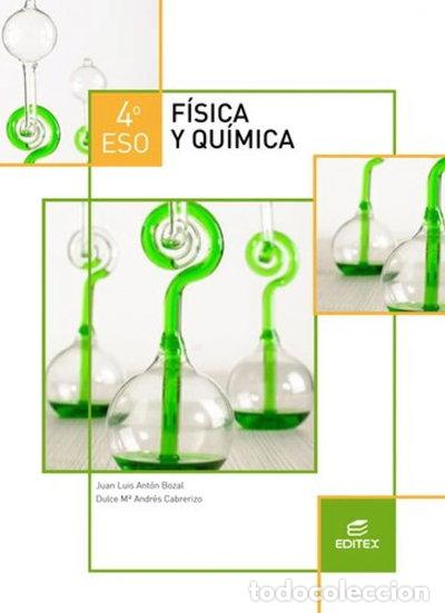 Libros: F&iacute;sica y Qu&iacute;mica 4&ordm; ESO- 9788490787557