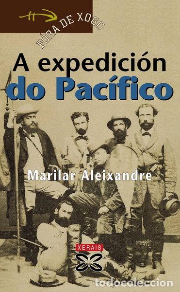 Libri di seconda mano: A expedici&oacute;n do Pac&iacute;fico- 9788497825016