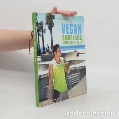 books: Vegan smoothies, shakes, and ice cream- 9783954531219