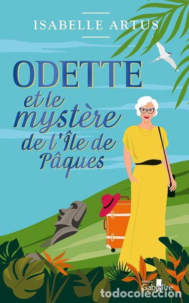 Libros: Odette et le myst&egrave;re de l'&icirc;le de P&acirc;ques- 9782370835215